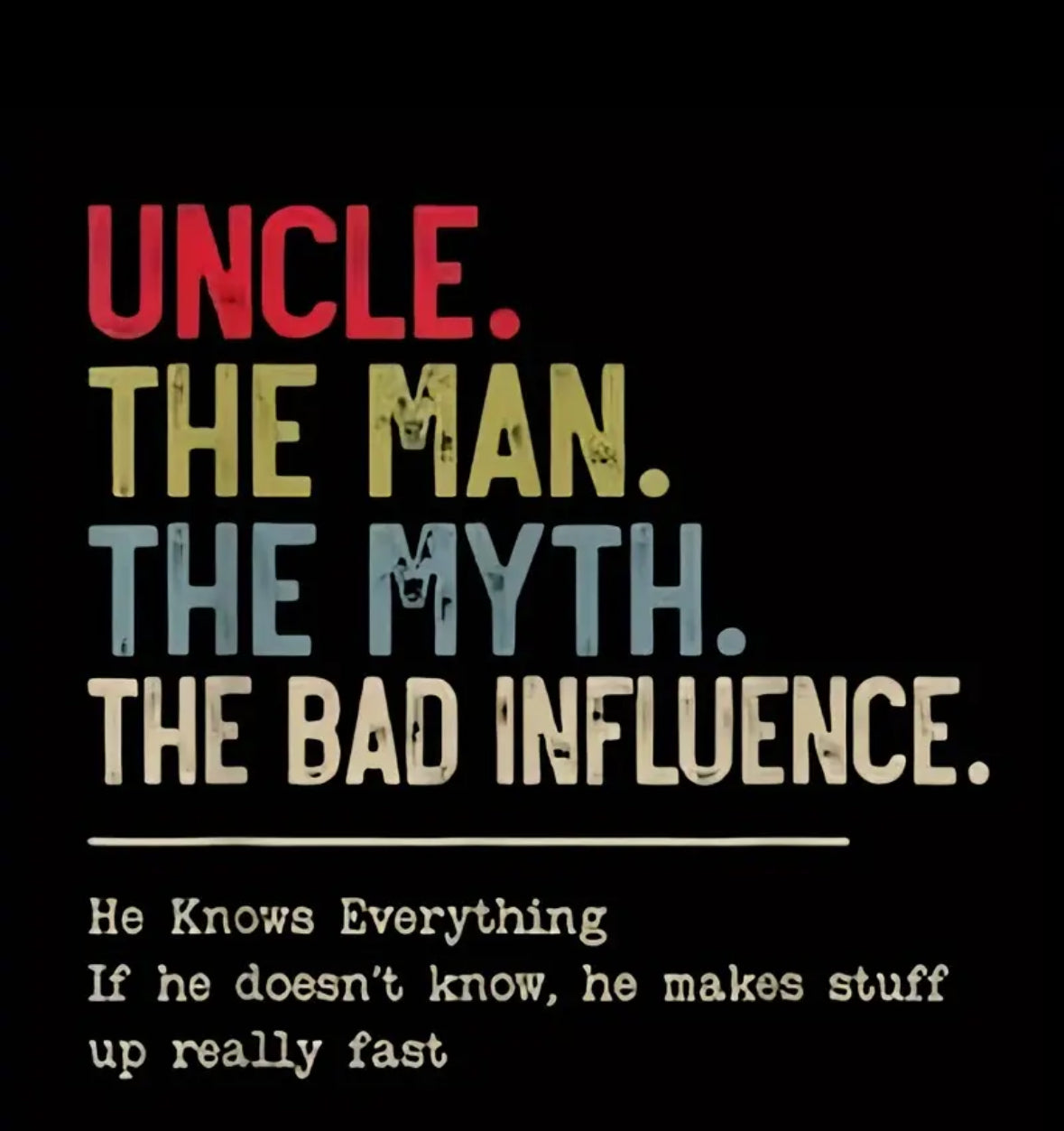 “The Uncle” Funny Graphic Tee