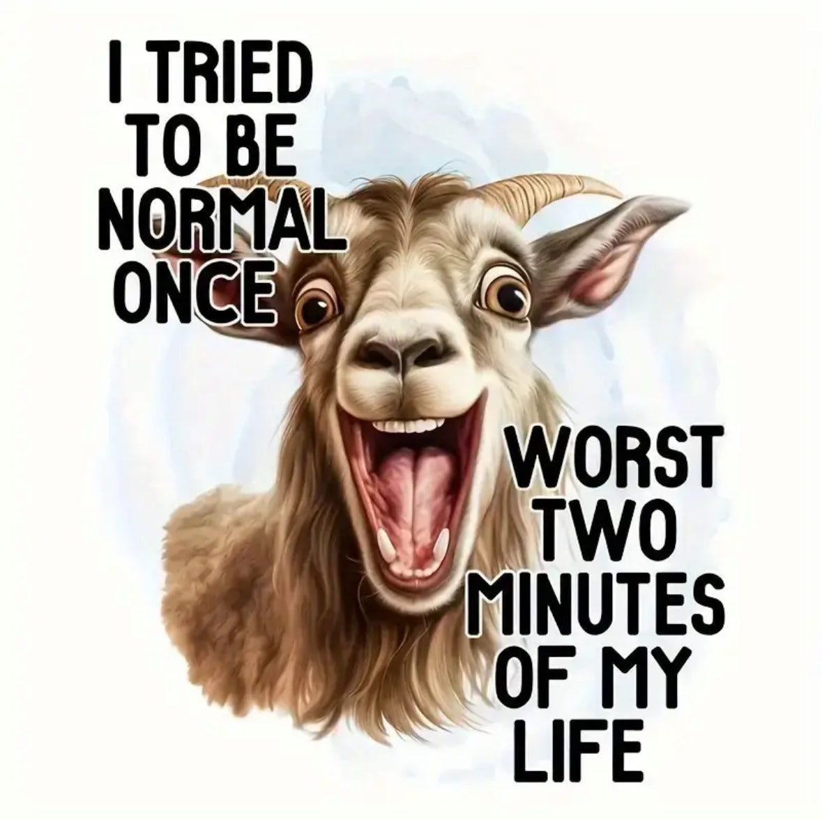 “Abnormal Funny Goat” Funny Graphic Tee, 3x3in