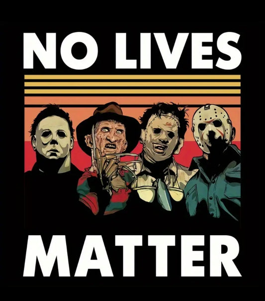 “Horror No Lives Matter” Funny Graphic Tee, 3x3in