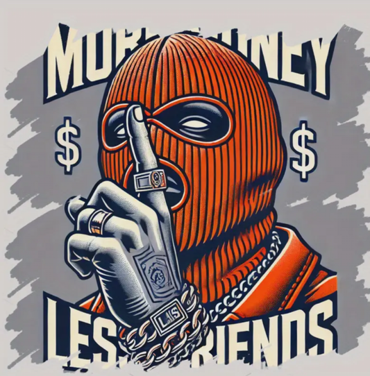 “More Money, Less Friends ”  Funny Graphic Tee
